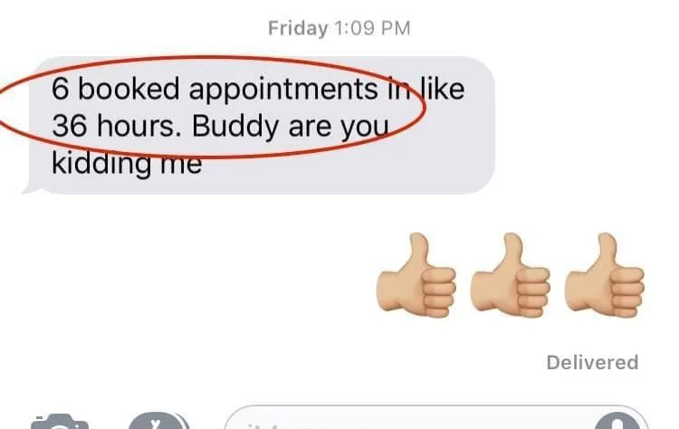 Client text: 6 booked appointments in 36 hours